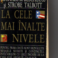 M R Beschloss , S Talbott - La cele mai inalte nivele