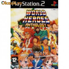 WORLD HEROES ANTHOLOGY PS2 SIGILAT (ALVio) + sute de alte jocuri PS2 foto