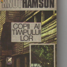 Knut Hamsun - Copii ai timpului lor