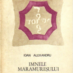 Ioan Alexandru - Imnele Maramuresului