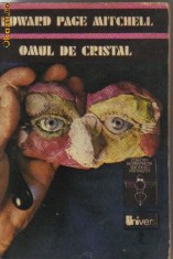 Edward Page Mitchell - Omul de cristal ( sf )