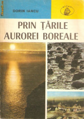 Prin tarile aurorei boreale - Dorin Iancu foto