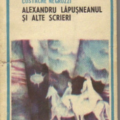 Costache Negruzzi - Alexandru Lapusneanu si alte scrieri