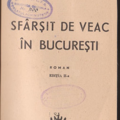 I.M.Sadoveanu / Sfarsit de veac in Bucuresti (editie 1947)