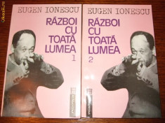 Eugen Ionescu - Razboi cu toata lumea, 2 vol. foto