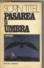 sorin titel - pasarea si umbra foto