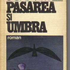 Sorin Titel - Pasarea si umbra