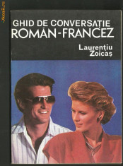 Laurentiu Zoicas - GHID DE CONVERSATIE ROMAN-FRANCEZ foto