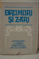 Drumuri si zari - Antologie a prozei romanesti de calatorie foto