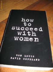 Seductie: HOW TO SUCCEED WITH WOMEN Ron Luis, D Coppeland foto