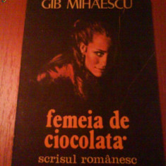 184 Gib I.Mihaescu Femeia de ciocolata
