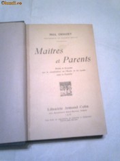 PAUL CROUZET - MAITRES et PARANTS ED.1916 foto