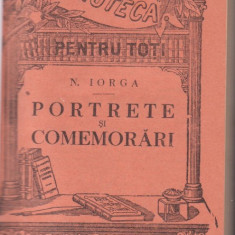 N.Iorga / Portrete si comemorari (editie interbelica)