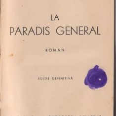 Cezar Petrescu / La Paradis General (1942-ed.definitiva)