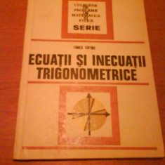 473 Fanica Turtoiu Ecuatii si Inecuati Trigonometrice