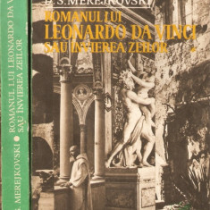 D.S.Merejkovski-Romanul lui Leornado Da Vinci*2 vol.
