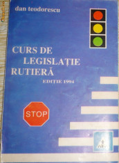 DAN TEODORESCU - CURS LEGISLATIE RUTIERA foto