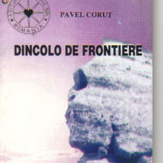 Pavel Corut - Dincolo de frontiere