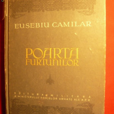 EUSEBIU CAMILAR - POARTA FURTUNILOR -1955 Prima Editie Ilustr.Dralco, 128pag