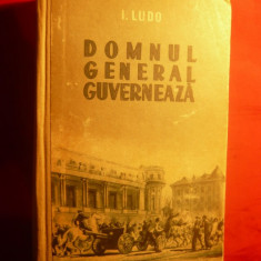 I.LUDO - DL.GENERAL GUVERNEAZA - Ed. IIa - 1954