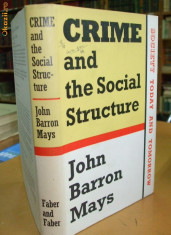 J. B. Mays Crime and the social structure 1963 foto