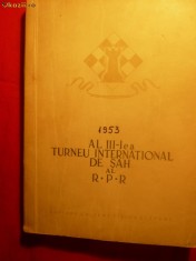 131. Al III-lea Turneu International de SAH al RPR - 1954 ed.CULTURA FIZICA SI SPORT 224 PAG