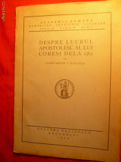 C.I.Karadja - Lucrul apostolesc al lui Coresi 1563- ed. 1924 foto