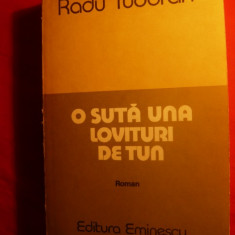 R. TUDORAN - ''O suta una lovituri de tun''-Prima Editie 1989