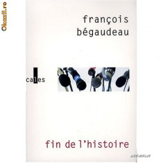 Fin de l&amp;#039;histoire - Francois Begaudeau foto