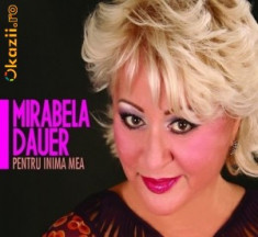 MIRABELA DAUER - PENTRU INIMA MEA (CD) SIGILAT!!! foto