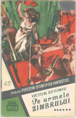 Povestiri S.F. - fascicole - nr. 42 - august 1956 foto