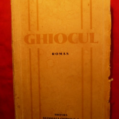 DEMOSTENE BOTEZ - GHIOCUL -Prima Editie-1931