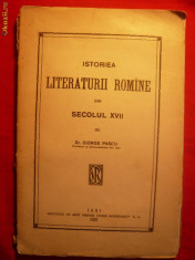 GEORGE PASCU - ISTORIA LITERATURII ROMANE -sec.XVII -ed. 1922 foto