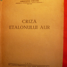 Cristofor Coroama - CRIZA ETALONULUI AUR -ed. 1945