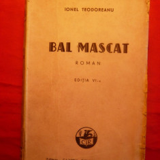 IONEL TEODOREANU - BAL MASCAT - 1945