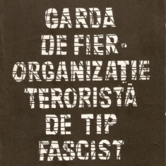 Garda de fier-Organizatie terorista de tip fascist