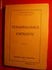 C.Radulescu-Motru - Personalismul Energetic -Prima Ed.1927 foto