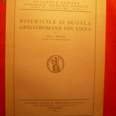 I.NISTOR - Bisericile si Scoala Greco-Romana din VIENA - 1932