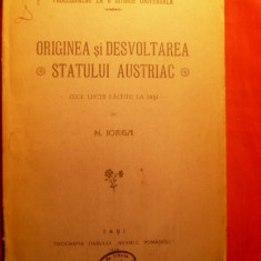 N.IORGA - Originea si Dezvoltarea Statului Austriac - 1918