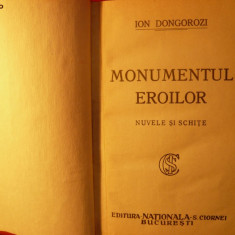 ION DONGOROZI - Monumentul Eroilor -Prima Ed. 1931