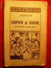 ION AGARBICEANU - CHIPURI SI ICOANE -PRIMA ED.1929 ,coperta semnata Murnu