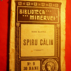 IOAN SLAVICI - SPIRU CALIN - 1908 -Ed. Minerva nr.9