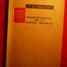 I.D.AMUSIN - Manuscrisele de la Marea Moarta -Ed. St. 1963
