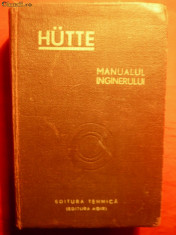 HUTTE - MANUALUL INGINERULUI - ed. 1949 foto