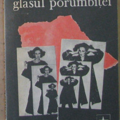 Volum - Carti - ( 527 ) - Glasul porumbitei - W. Somerset MAUGHAM ( B7 )