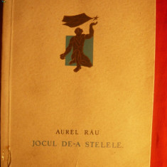 AUREL RAU - JOCUL DE-A STELELE - poezii ,Prima Ed.1963