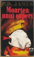 Volum - Carti - RAO ( 804 ) - Moartea unui expert - P. D. JAMES foto