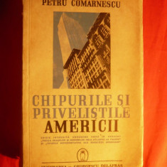 P. COMARNESCU - Chipurile si Privelistile AMERICII - 1940