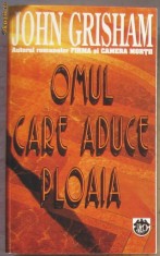 Volum - Carti - RAO ( 761 ) - Omul care aduce ploaia - John GRISHAM foto