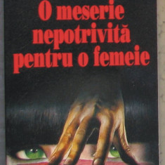 Volum - Carti - RAO ( 758 ) - O meserie nepotrivita pentru o femeie - P.D. JAMES